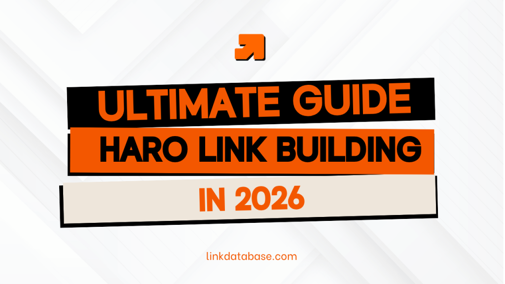 ULTIMATE GUIDE HARO LINK BUILDING IN 2026